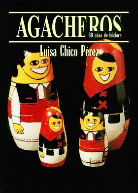 Agacheros, 60 años de folklore